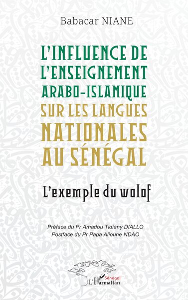 L’influence de l’enseignement arabo-islamique sur les langues nationales au Sénégal - L’exemple du wolof