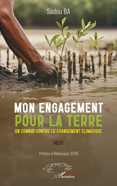 Mon engagement pour la terre - Un combat contre le changement climatique