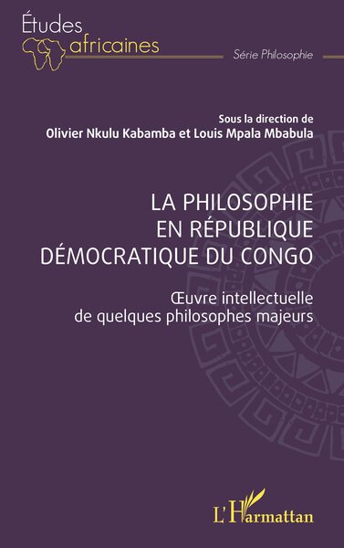 La philosophie en République Démocratique du Congo - Œuvre intellectuelle de quelques philosophes majeurs