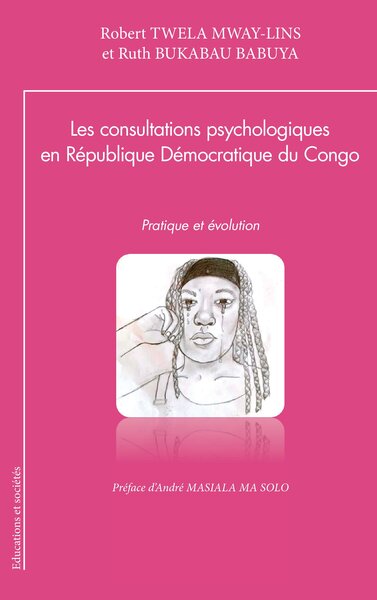 Les consultations psychologiques en République Démocratique du Congo - Pratique et évolution