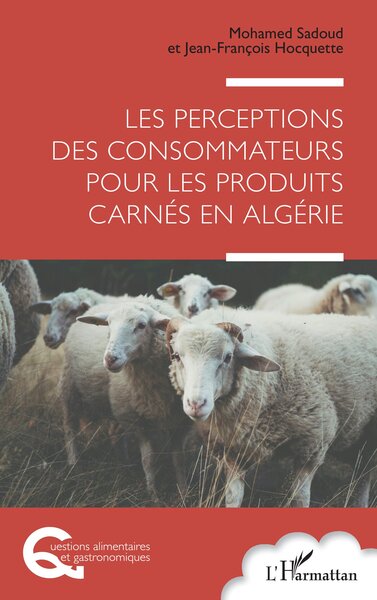 Les perceptions des consommateurs pour les produits carnés en Algérie