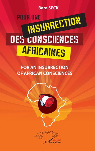 Pour une insurrection des consciences africaines - For an insurrection of african consciences