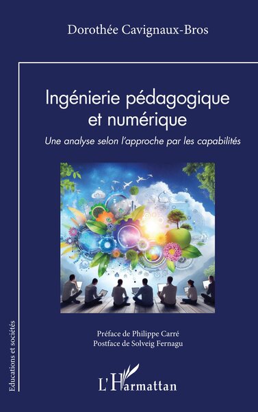 Ingénierie pédagogique et numérique - Une analyse selon l’approche par les capabilités