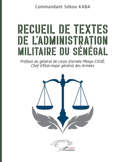 Recueil de textes de l’administration militaire du Sénégal