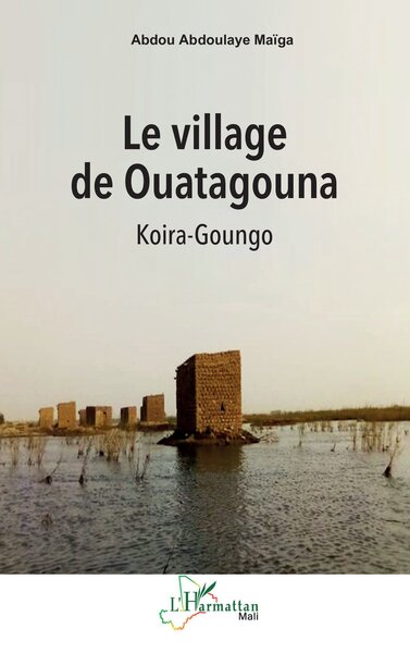 Le village de Ouatagouna - Koira-Goungo