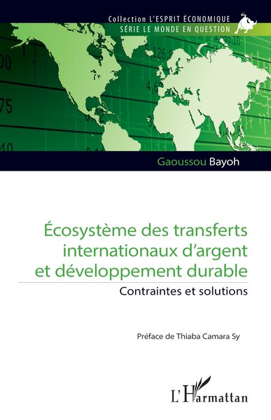 Écosystème des transferts internationaux d'argent et développement durable - Contraintes et solutions