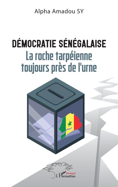 Démocratie sénégalaise - La roche tarpéienne toujours près de l'urne