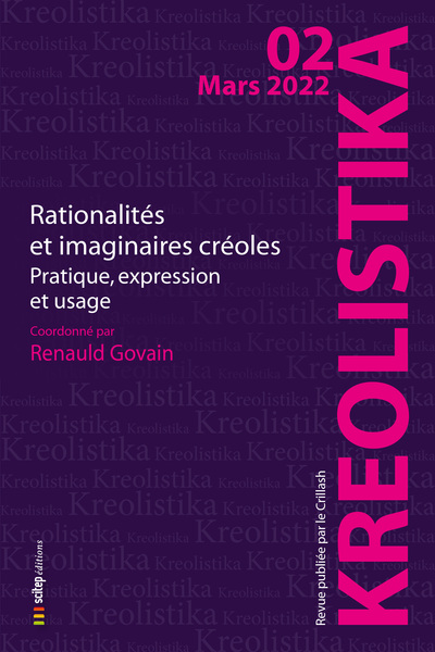 Rationalités et imaginaires créoles - Pratiques, expression et usage