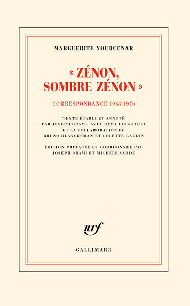 "Zénon, sombre Zénon" - Correspondance 1968-1970