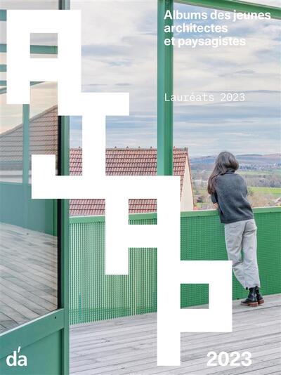 AJAP 2023 : Albums des jeunes architectes et paysagistes