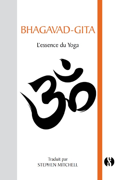 Bhagavad Gita - L'essence du Yoga