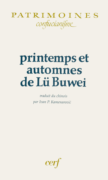 PRINTEMPS ET AUTOMNES DE LÜ BUWEI