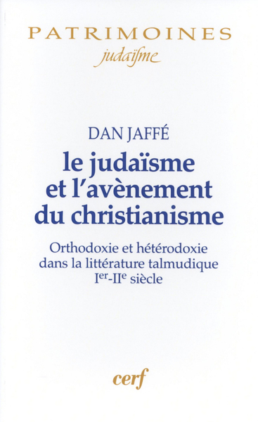 LE JUDAÏSME ET L'AVÈNEMENT DU CHRISTIANISME