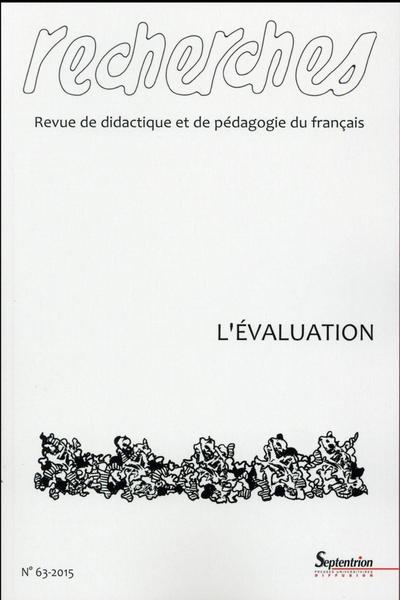 Recherches, n° 63/2e semestre 2015 - L''évaluation