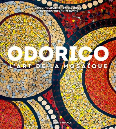 Odorico, l'art de la mosaïque