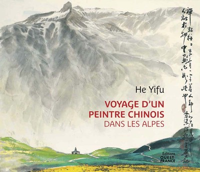 Voyage d'un peintre chinois dans les Alpes