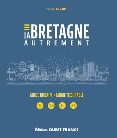 La Bretagne autrement