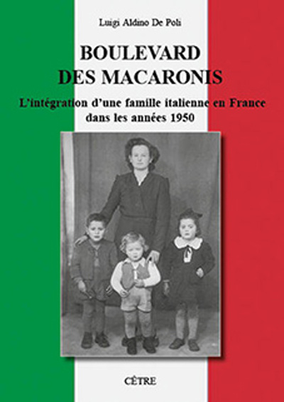 Boulevard des Macaronis - L'intégration d'une famille italienne en France dans les années 1950