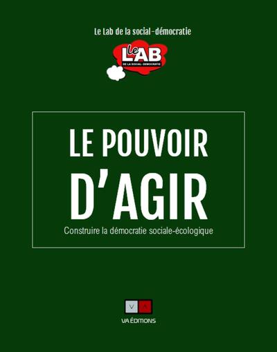 Le pouvoir d'agir - Construire la démocratie sociale-écologique