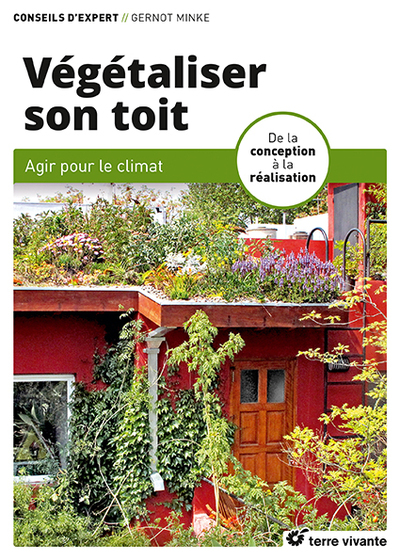 Végétaliser son toit - Agir pour le climat