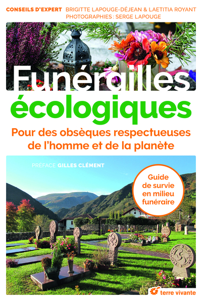 Funérailles écologiques - Pour des obsèques respectueuses de l'homme et de la planète