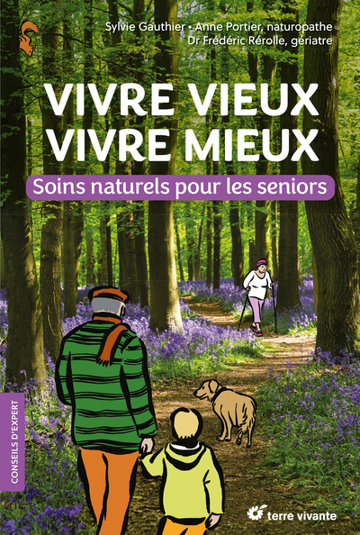 Vivre vieux vivre mieux - Soins naturels pour les seniors