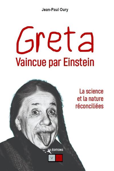 Greta vaincue par Einstein - la science et la nature réconciliées