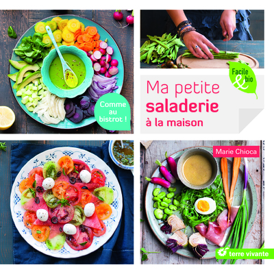 Ma petite saladerie à la maison - Comme au bistrot !