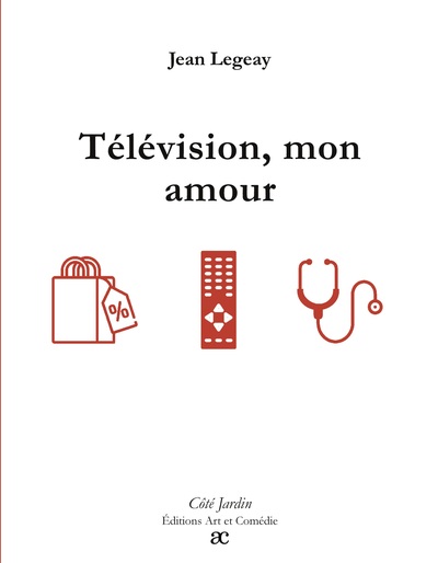 Côté Jardin - Télévision, mon amour