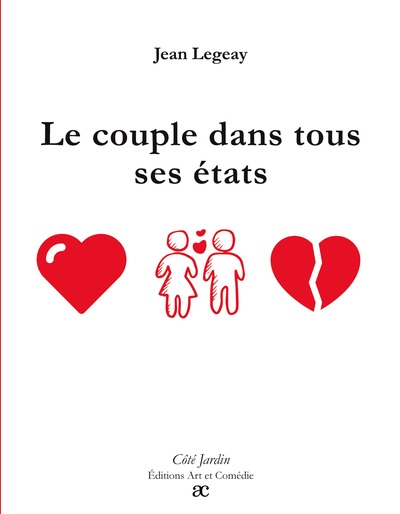 Côté Jardin - Le Couple dans tous ses états
