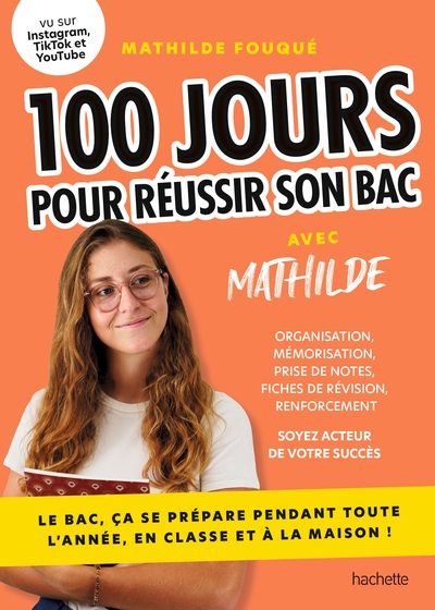 100 jours pour réussir son bac - Le bac, ça se prépare pendant toute l'année, en classe et à la maison !