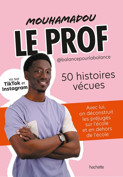 Mouhamadou, le Prof - 50 histoires vécues