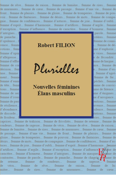 Plurielles, nouvelles féminines et élans masculins