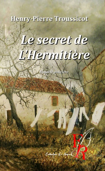 Le secret de l'Hermitière