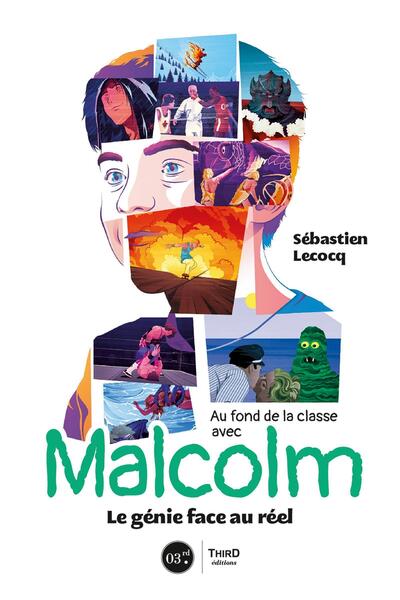 Malcolm - Le génie face au réel