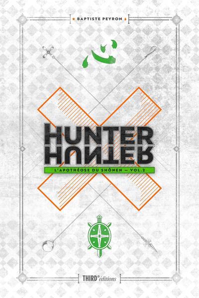 Hunter X Hunter - L'apothéose du shonen - Volume 2