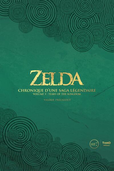 Zelda. Chronique d'une saga légendaire - Tears of the kingdom