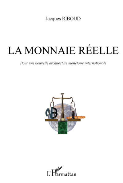 La monnaie réelle