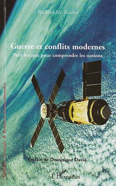 Guerre et conflits modernes - Petit lexique pour comprendre les notions