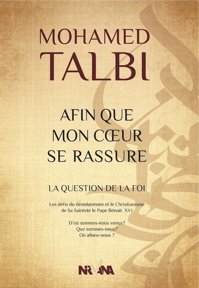 Afin Que Mon Coeur Se Rassure - LA QUESTION DE LA FOI