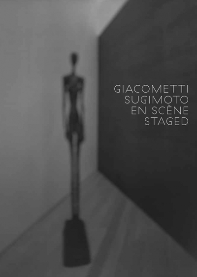 Giacometti / Sugimoto en scène staged