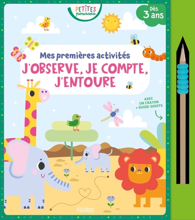 Mes premières activités - J'observe, je compte, j'entoure