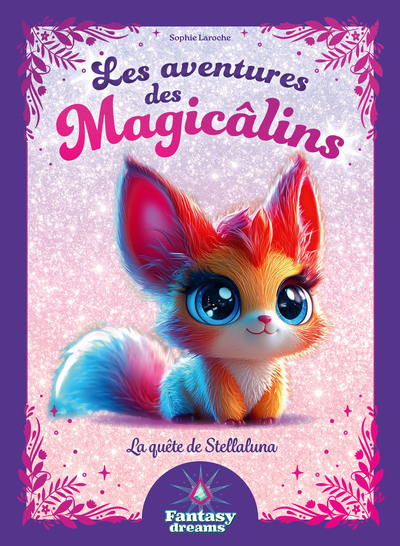 Les aventures des Magicâlins - La quête de Stellaluna