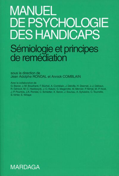 Manuel de psychologie des handicaps - Sémiologie et principes de remédiation