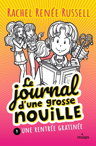 Le journal d'une grosse nouille, Tome 01 - Une rentrée gratinée