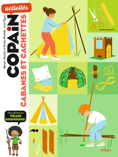 Cabanes et cachettes