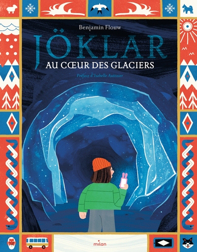 Jöklar - Au coeur du glacier