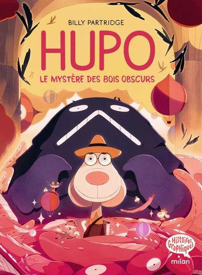 Hupo, Tome 01 - Le mystère des bois obscurs