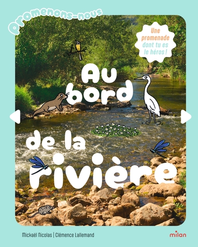 Promenons-nous au bord de la rivière
