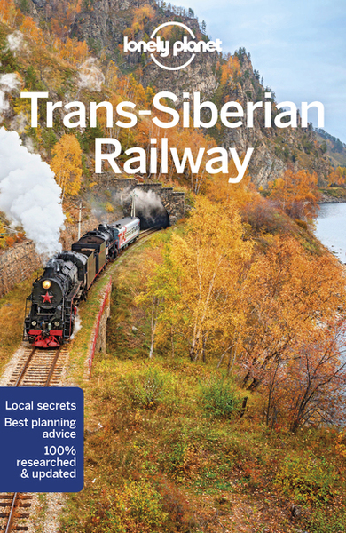 Trans-Siberian Railway 6ed -anglais-